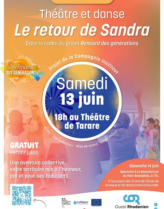 Tarare – 13 & 14 juin 2026 : Le spectacle participatif Le Retour de Sandra réunit les générations