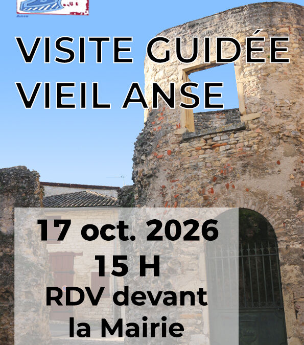 Anse – 17 octobre 2026 – Visite guidée du Vieil Anse par l&rsquo;association ACP 🏰